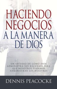 Haciendo negocios a la manera de Dios